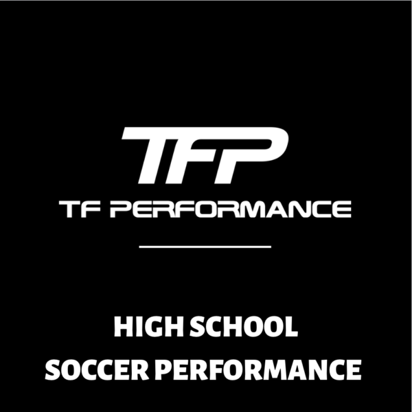Summer TFP (High School Soccer Performance)